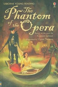 The Phantom of the Opera (Usborne Young Reading Series)