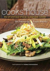 The Cooks' House: the art and soul of local, sustainable cuisine