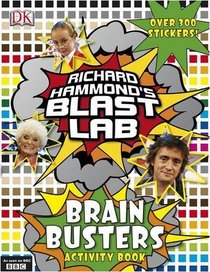 Richard Hammond's Blast Lab Brain Busters (Bk. 2)