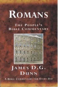 Romans: A Bible Commentary for Every Day (The People's Bible Commentaries)