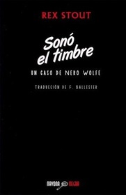 Sono el timbre (The Doorbell Rang) (Nero Wolfe, Bk 41) (Spanish Edition)