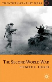 The Second World War (Twentieth Century Wars)