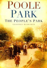 Poole Park: The People's Park
