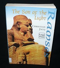 The Son of the Light (Ramses)