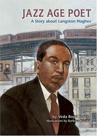 Jazz Age Poet: A Story About Langston Hughes (Creative Minds Biographies)