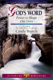 God's Word: Power To Shape Our Lives (Lifeguide Bible Studies)