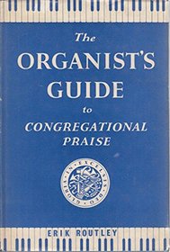 Organists' Guide to Congregational Praise