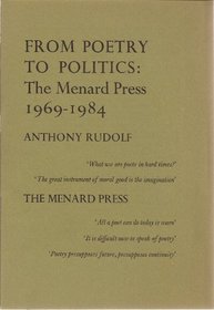 From Poetry to Politics: Menard Press, 1969-84