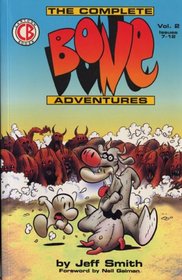 The Complete Bone Adventures: Volume 2, Issues 7-12  (Complete Bone Adventures)