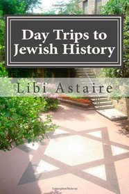 Day Trips to Jewish History