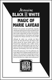 Genuine Black and White Magic of Marie Laveau: Hoodoo's Earliest Grimoire and Spell Book