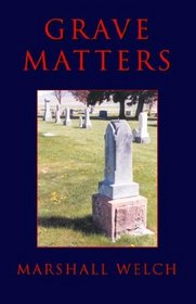 Grave Matters