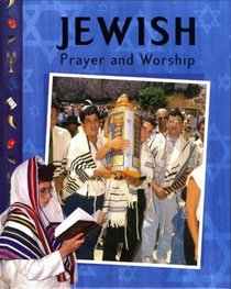 Jewish Prayer and Worship