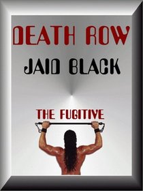 The Fugitive (Death Row, Bk 1)