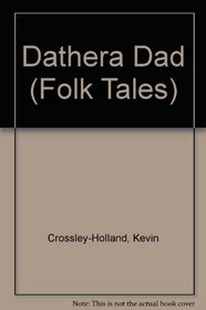 Dathera Dad (Folk Tales S.)