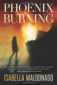 Phoenix Burning (A Veranda Cruz Mystery, 2)