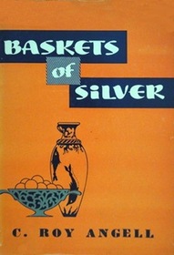 Baskets of Silver