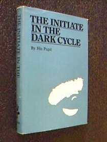 The initiate in the dark cycle