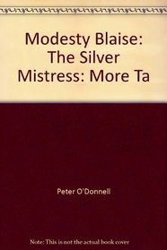 Modesty Blaise: The Silver Mistress