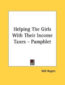 Helping The Girls With Their Income Taxes - Pamphlet