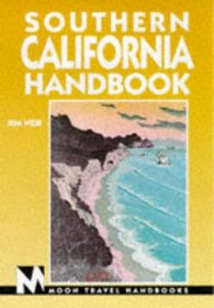 Moon Handbooks: Southern California (1st Ed.)