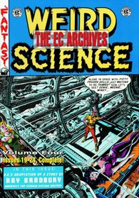 EC Archives: Weird Science Volume 4 (v. 4)