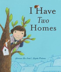 I Have Two Homes