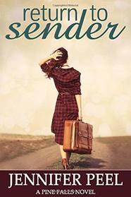 Return to Sender (A Pine Falls Novel)