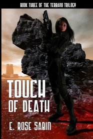 Touch Of Death: Book Three of The Terrano Trilogy