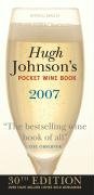 Hugh Johnson's Pocket Wine Book 2007: 30th Edition (Hugh Johnson's Pocket Wine Book)