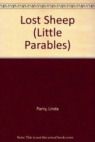 Lost Sheep (Little Parables)