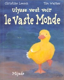 Ulysse veut voir le vaste monde