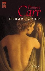 Die Halbschwestern. Roman.