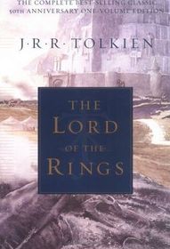 Lord of the Rings: The Fellowship of the Ring, The Two Towers, The Return of the King