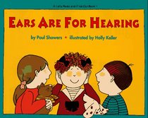 Ears Are for Hearing (Let's Read and Find Out Science Book)