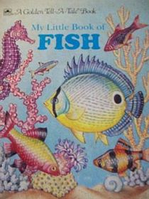 My little book of fish (A Golden tell-a-tale book)