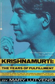 Krishnamurti: The Years of Fulfillment