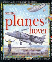 I Didn't Know That Some Planes Hover (I didn't know that...)