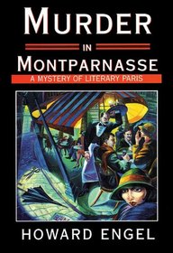 Murder in Montparnasse: A Mystery of Literary Paris, Library Edition