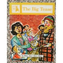 The Big Tease: Stage Seven Supplementary Readers (Story Chest)