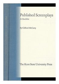 Published screenplays;: A checklist (The Serif series: bibliographies and checklists)