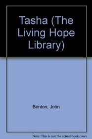 Tasha (The Living Hope Library)