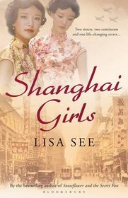 Shanghai Girls (Shanghai Girls, Bk 1)