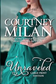 Unraveled (Large Print Edition)