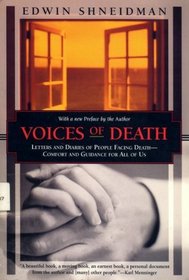 Voices of Death: Letters and Diaries of People Facing Death--Comfort and Guidance for Us All (Kodansha Globe)