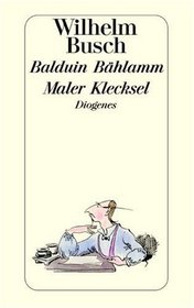 Balduin Bahlamm ; Maler Klecksel (Diogenes Taschenbucher ; 60/6) (German Edition)