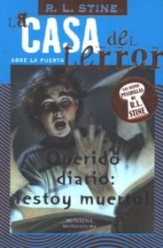 Querido Diario, estoy Muerto / Dear Diary, I'm Dead (Spanish Edition)