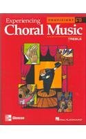 Experiencing Choral Music, Proficient Treble Voices, Student Edition