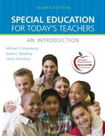 Special Education for Today's Teachers: An Introduction (with MyEducationLab) (2nd Edition)