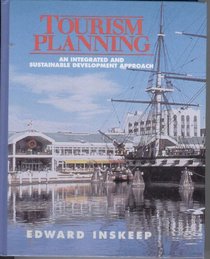 Tourism Planning: An Integrated and Sustainable Development Approach (Vnr Tourism and Commercial Recreation Series)